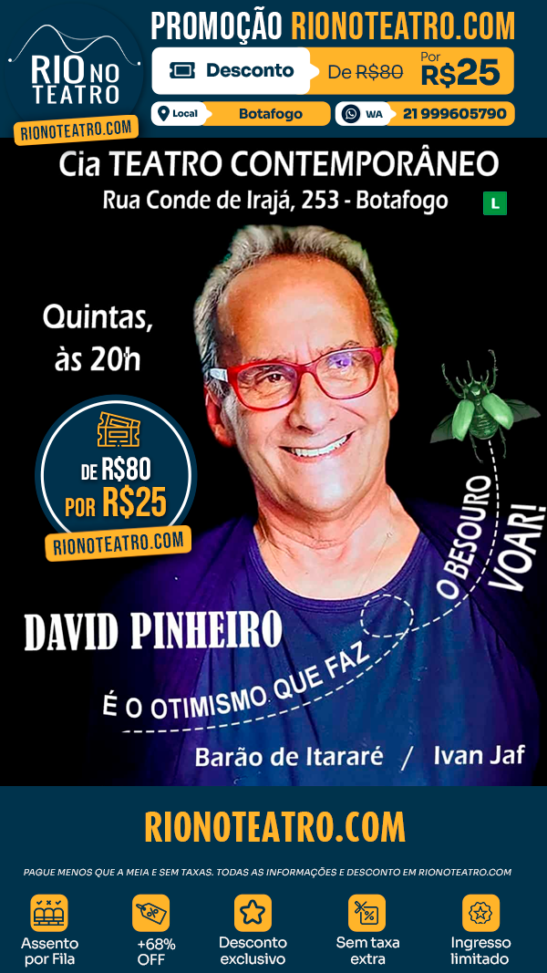 É o Otimismo que faz o Besouro voar!