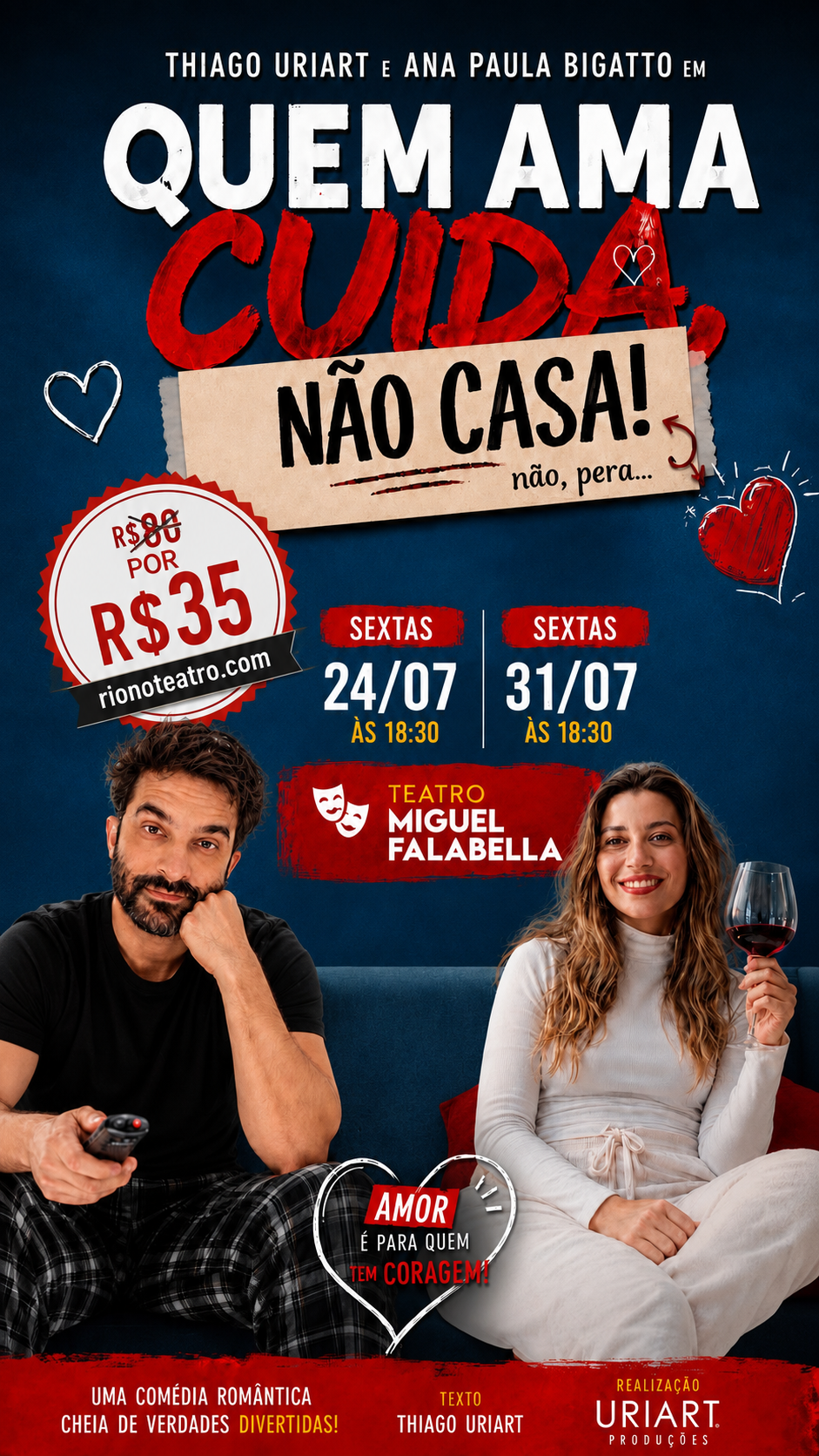 Quem Ama Cuida, Não Casa! Não, Pera...