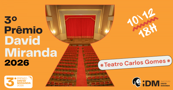 Entrada Gratuita - 3º PRÊMIO DAVID MIRANDA 2026 - Evento de Premiação